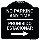 No Parking Anytime Prohibido Estacionar (With Right Arrow)