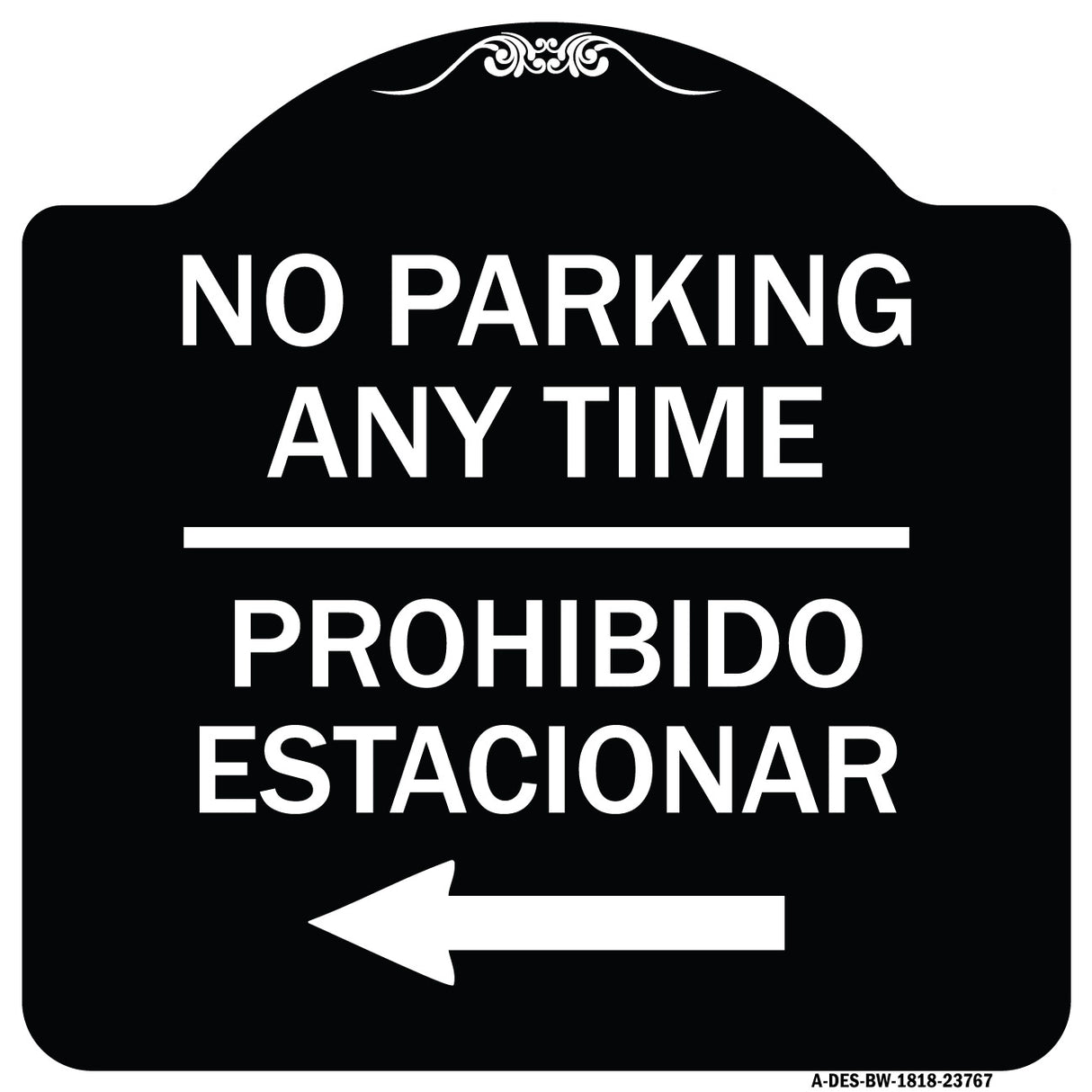 No Parking Anytime Prohibido Estacionar (With Left Arrow)