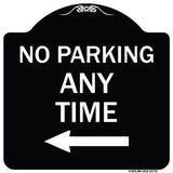 No Parking Anytime with Left Arrow