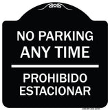 No Parking Anytime & Prohibido Estacionar