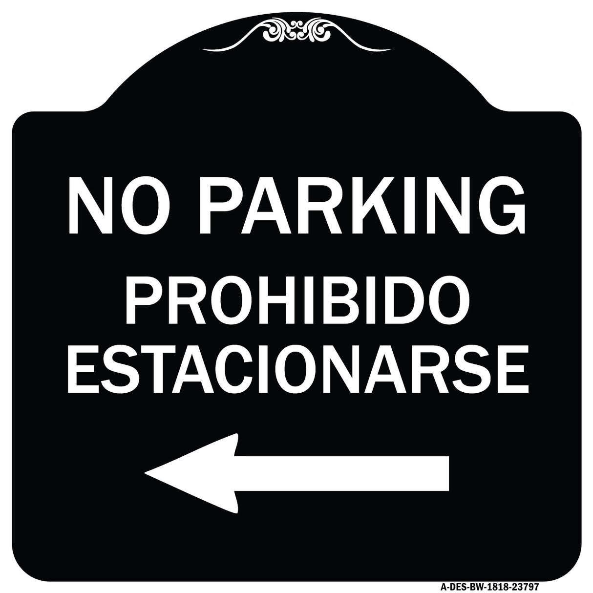 No Parking - Prohibido Estacionarse