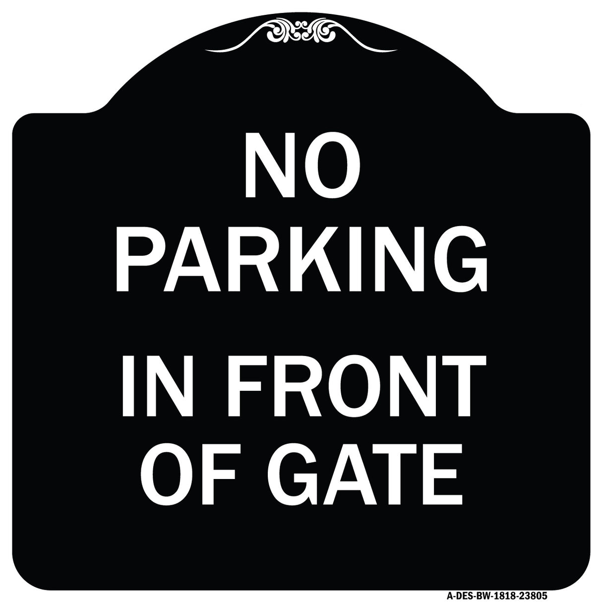 No Parking - in Front of Gate