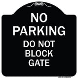 No Parking - Do Not Block Gate