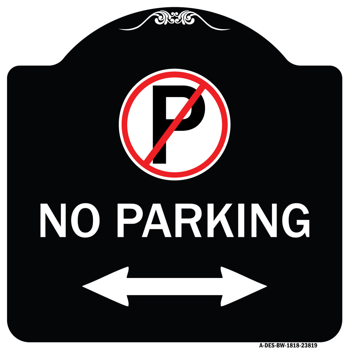 No Parking (No Parking Symbol and Arrow Pointing Left and Right)