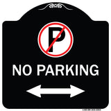 No Parking (No Parking Symbol and Arrow Pointing Left and Right)