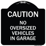 No Oversized Vehicles in Garage