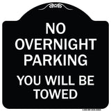 No Overnight Parking You Will Be Towed