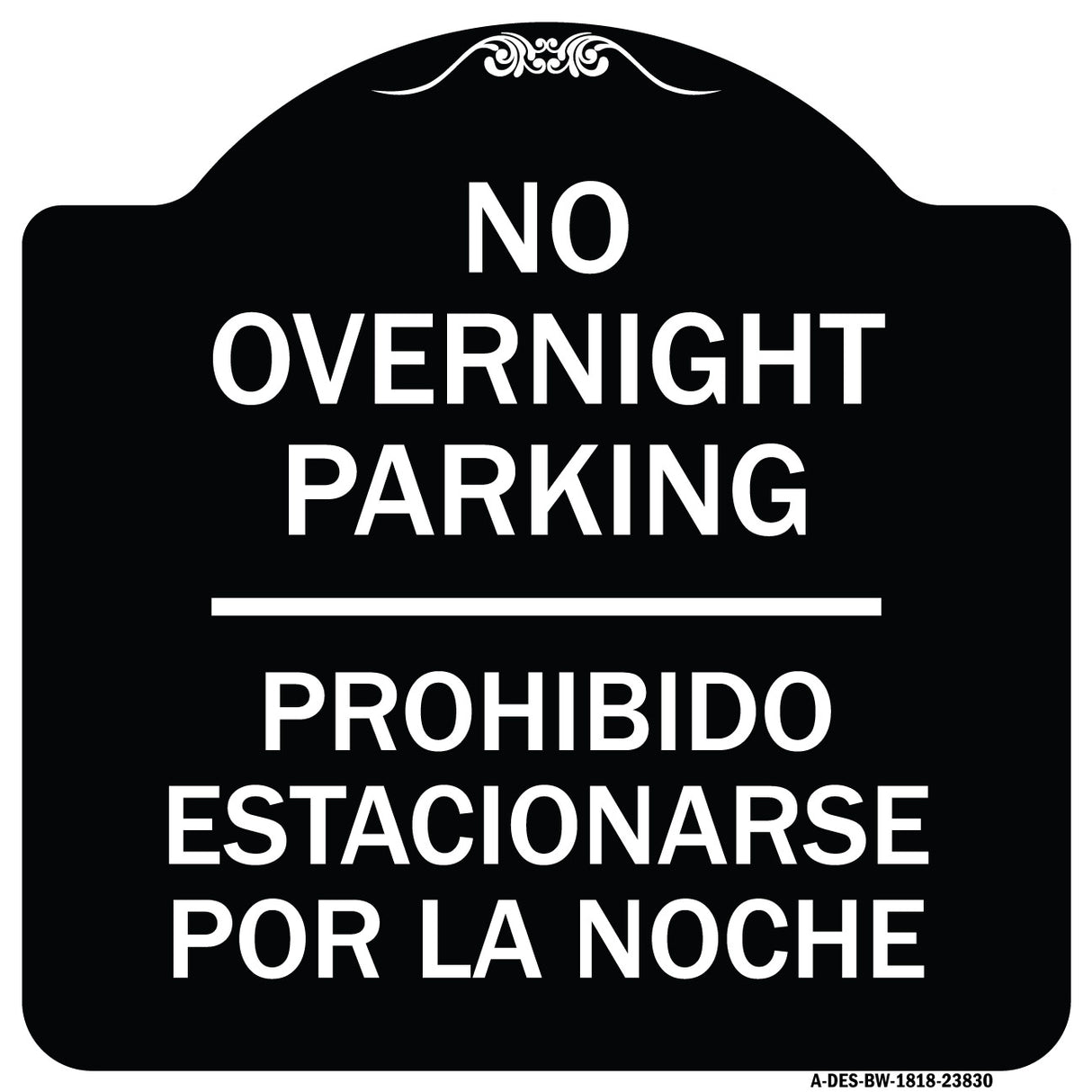 No Overnight Parking - Prohibido Estacionarse Por La Noche
