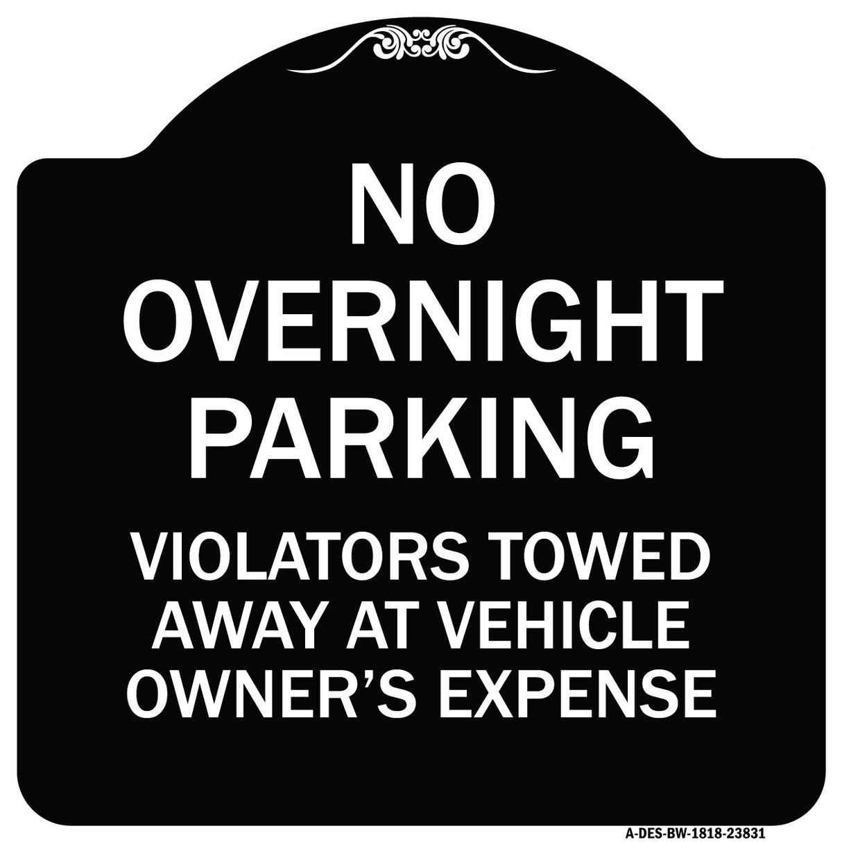 No Overnight Parking Violators Towed Away at Vehicle Owner's Expense