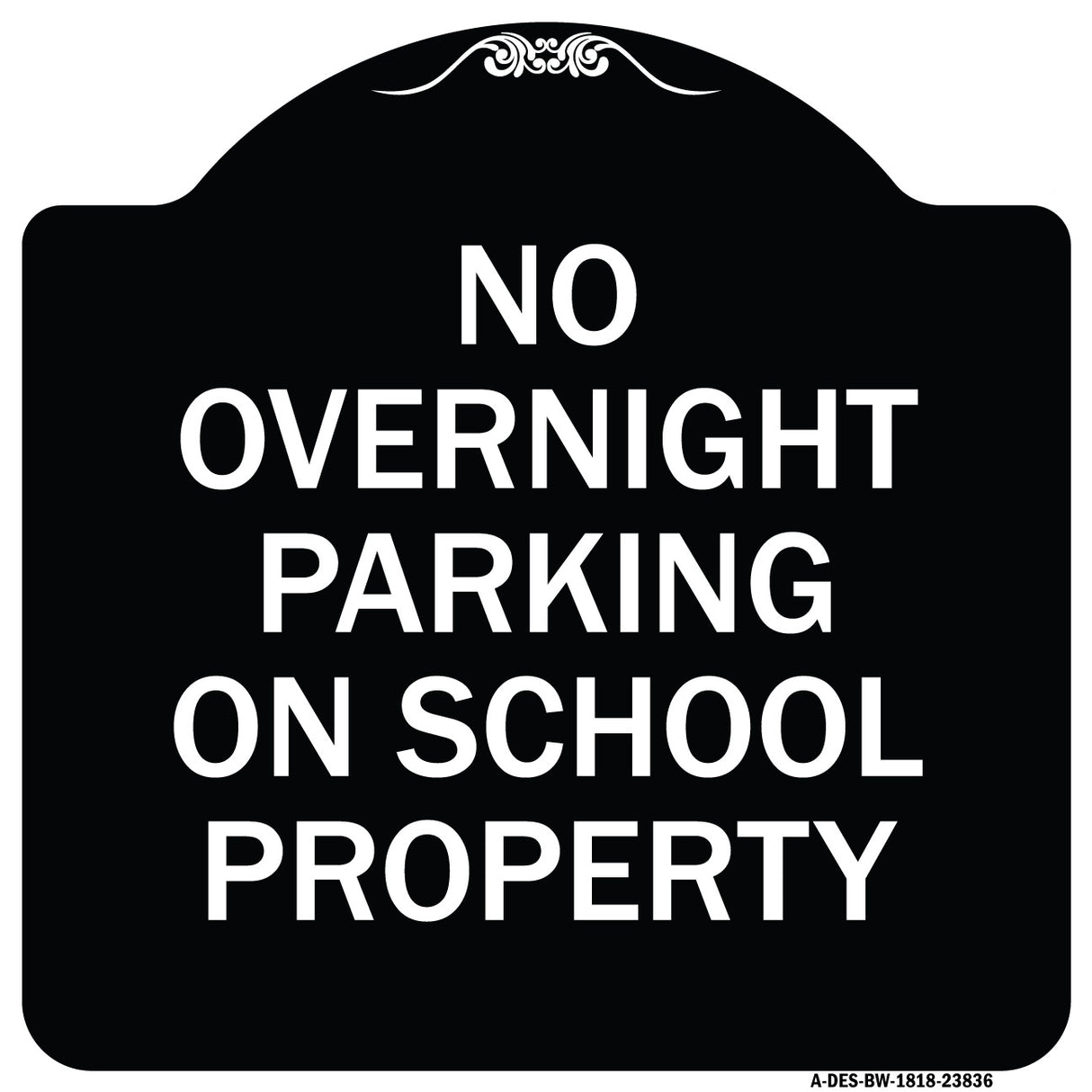 No Overnight Parking on School Property
