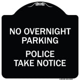 No Overnight Parking - Police Take Notice