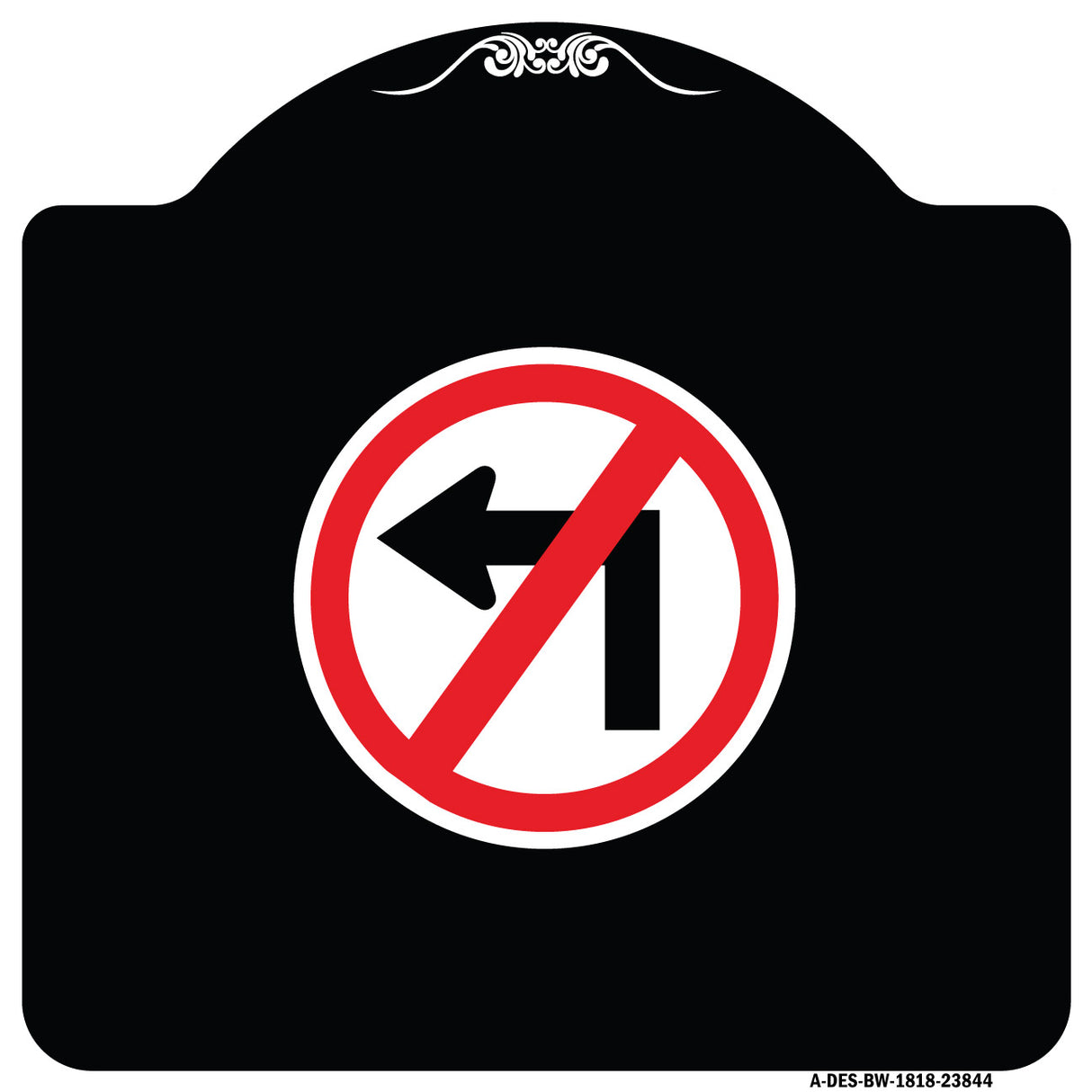 No Left Turn (Graphic Only)
