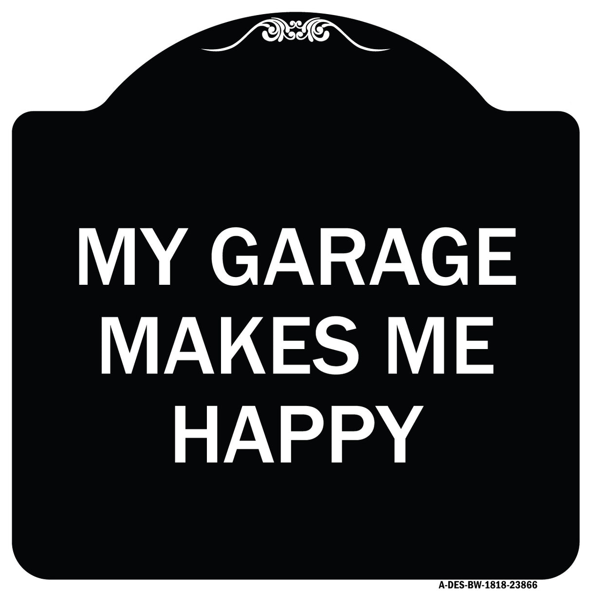 My Garage Makes Me Happy