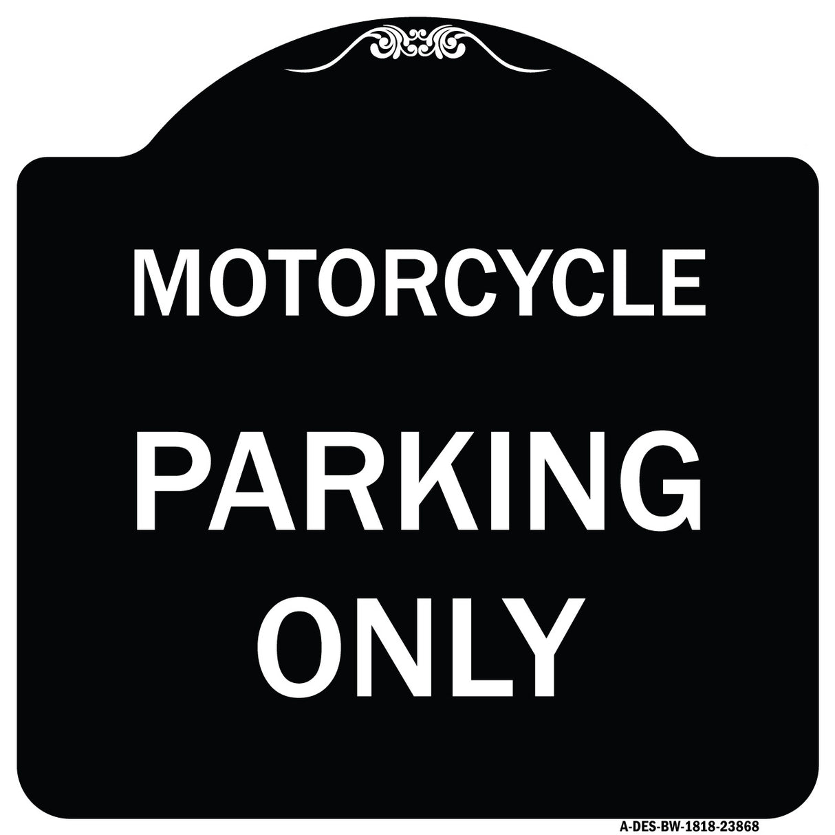 Motorcycle Parking Only