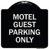 Motel Guest Parking Only