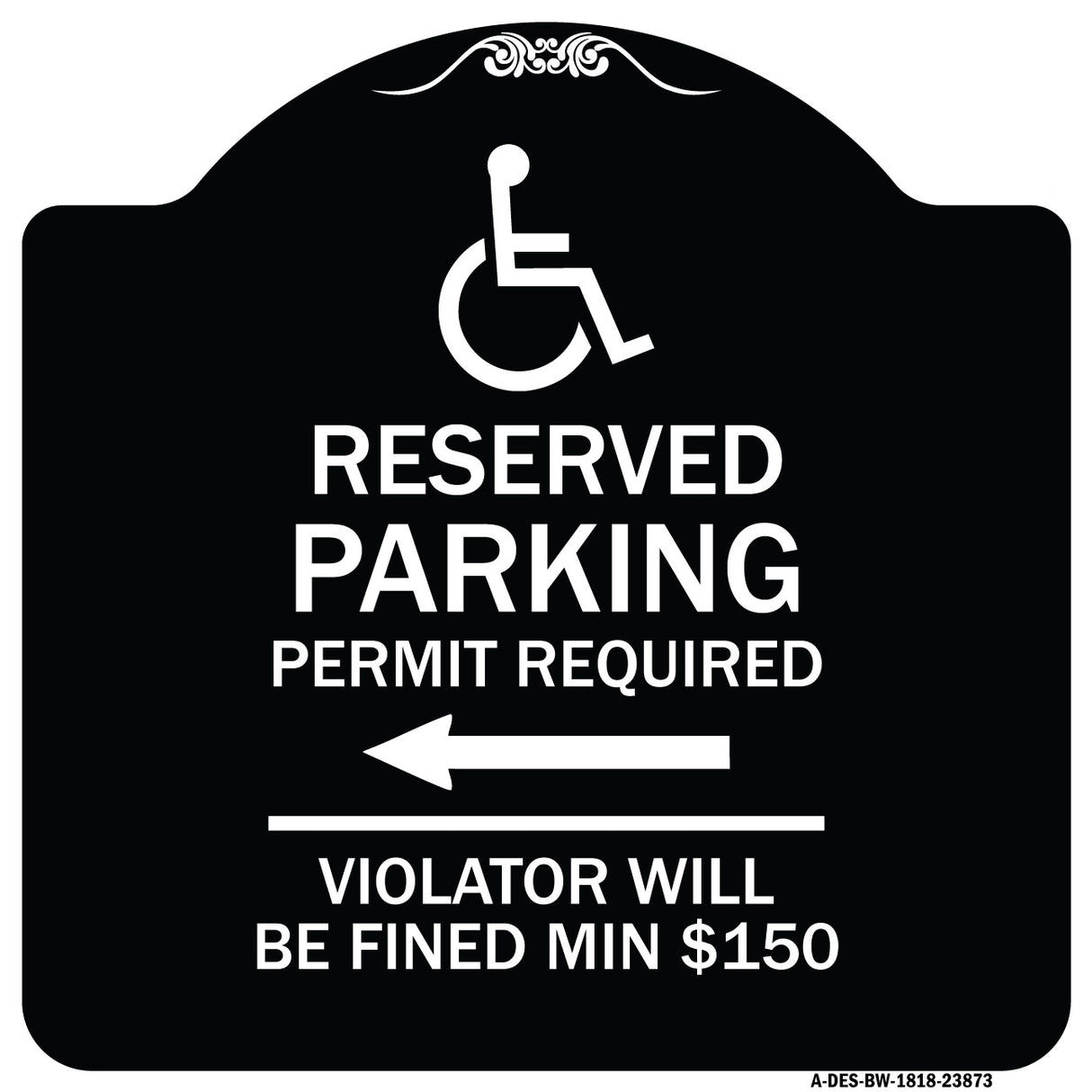 Modern Isa Symbol) Connecticut Reserved Parking Permit Required Violators Will Be Fined Min $150 (With Left Arrow)