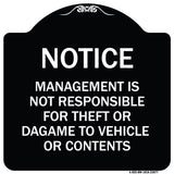 Management Is Not Responsible for Theft or Damage to Vehicles or Contents