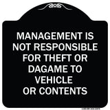 Management Is Not Responsible for Theft or Damage to Vehicles or Contents