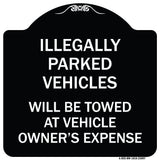 Illegally Parked Vehicles Will Be Towed at Owner's Expense Sign