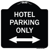 Hotel Parking Only (With Bidirectional Arrow)