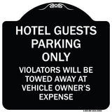 Hotel Guests Parking Only Violators Will Be Towed Away at Vehicle Owners' Expense