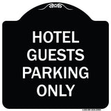 Hotel Guest Parking Only