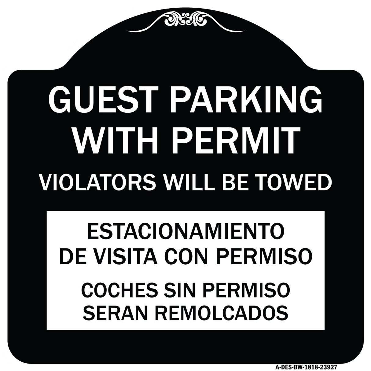 Guest Parking with Permit Violators Will Be Towed Estacionamento De Visita Con Permiso Coches Sin Permiso Seran Remolcadoa