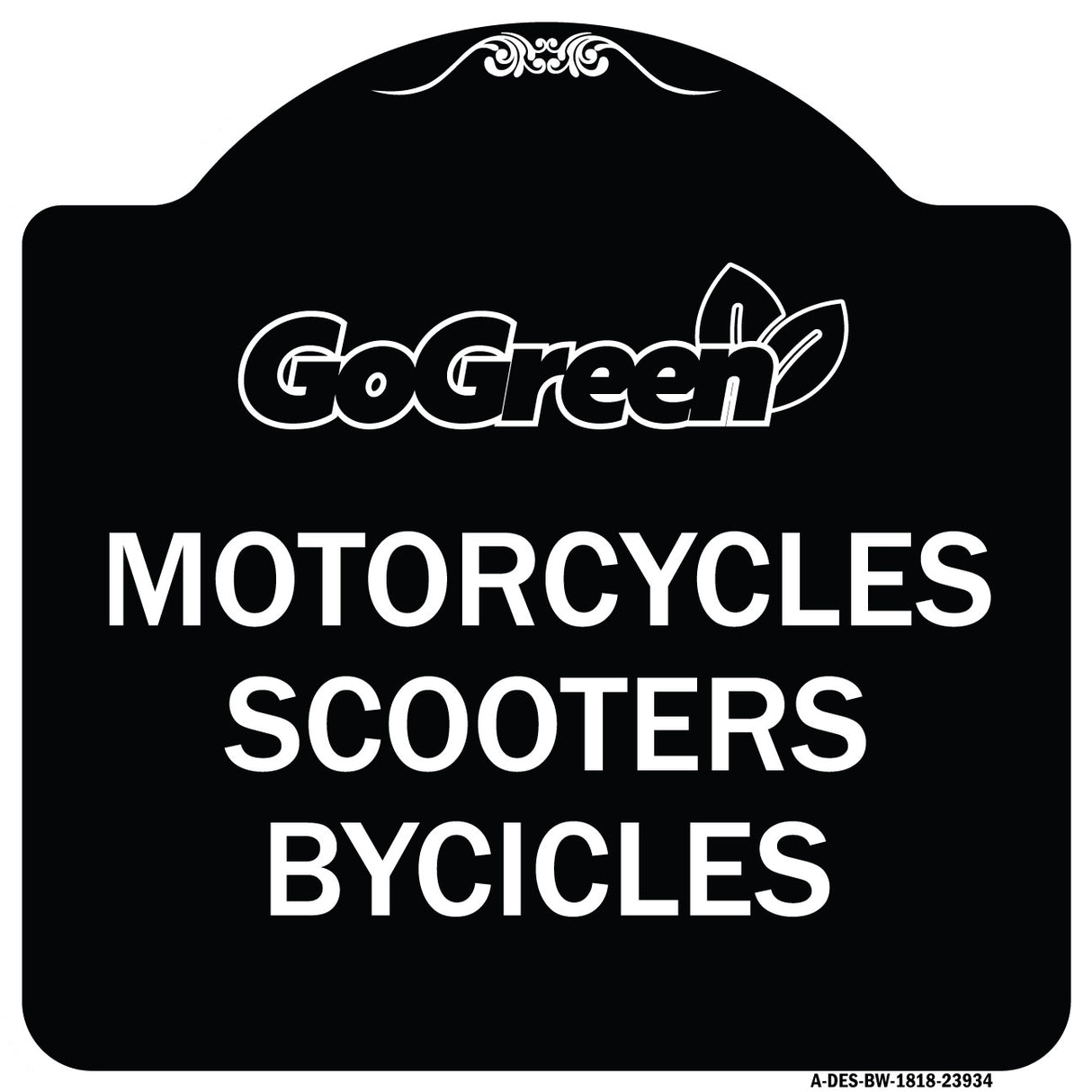 Go Green Sign Go Green - Motorcycles Scooters Bicycles