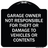 Garage Owner Not Responsible for Theft or Damage to Vehicles or Contents