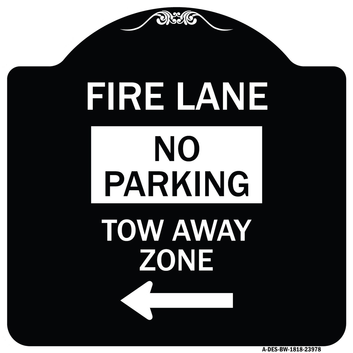 Fire Lane Tow-Away Zone with Left Arrow
