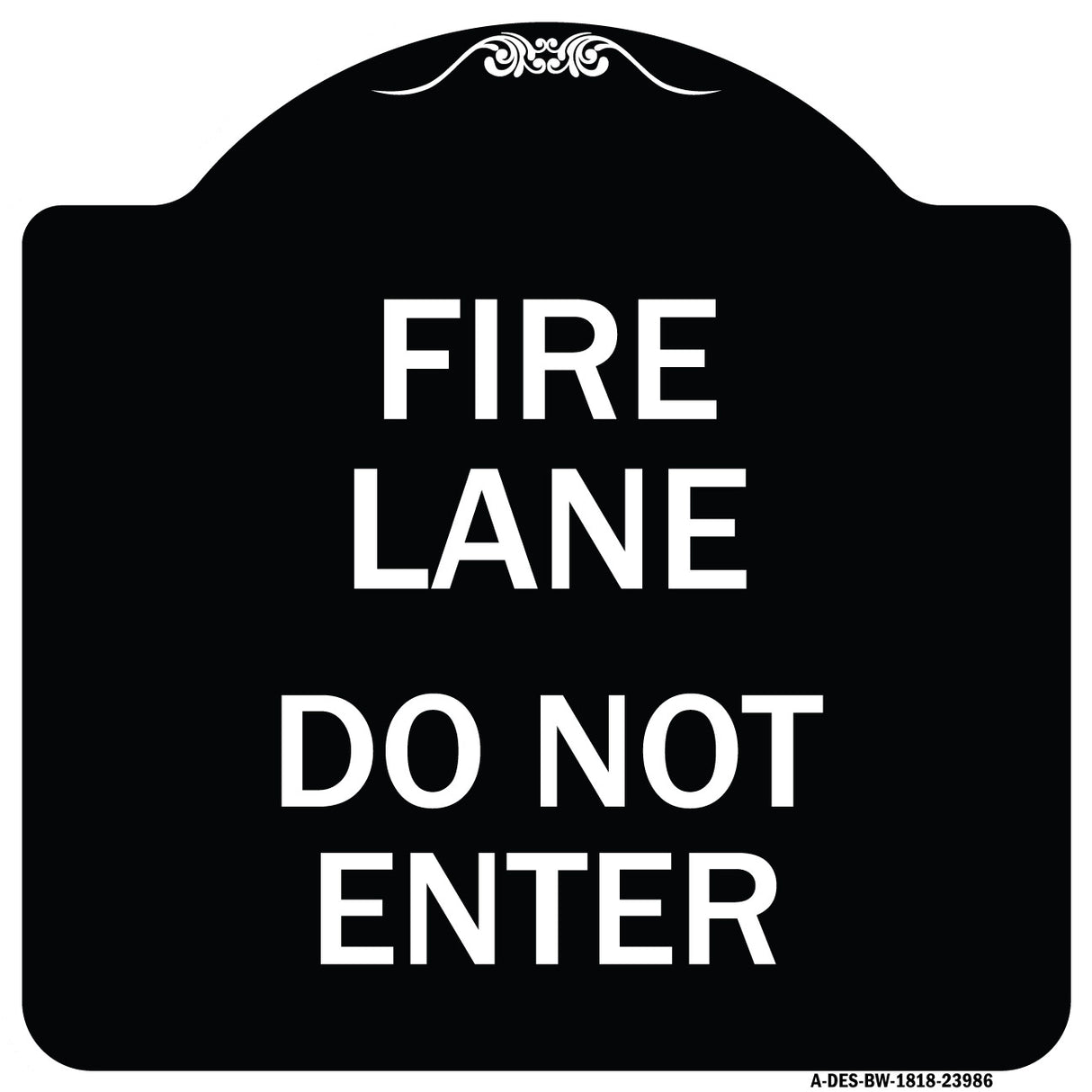 Fire Lane Do Not Enter