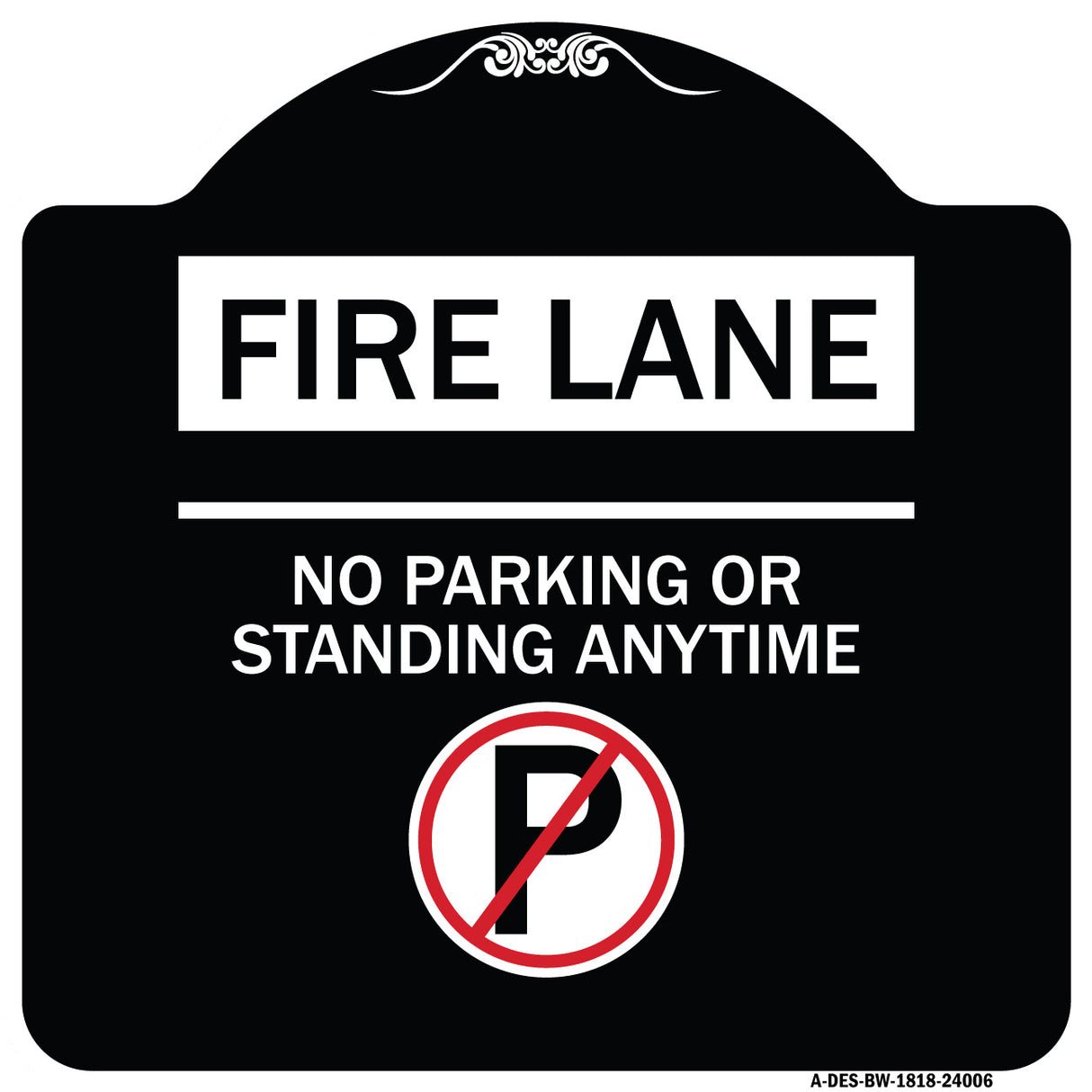 Fire Lane - No Parking or Standing Anytime (With No Parking Symbol)