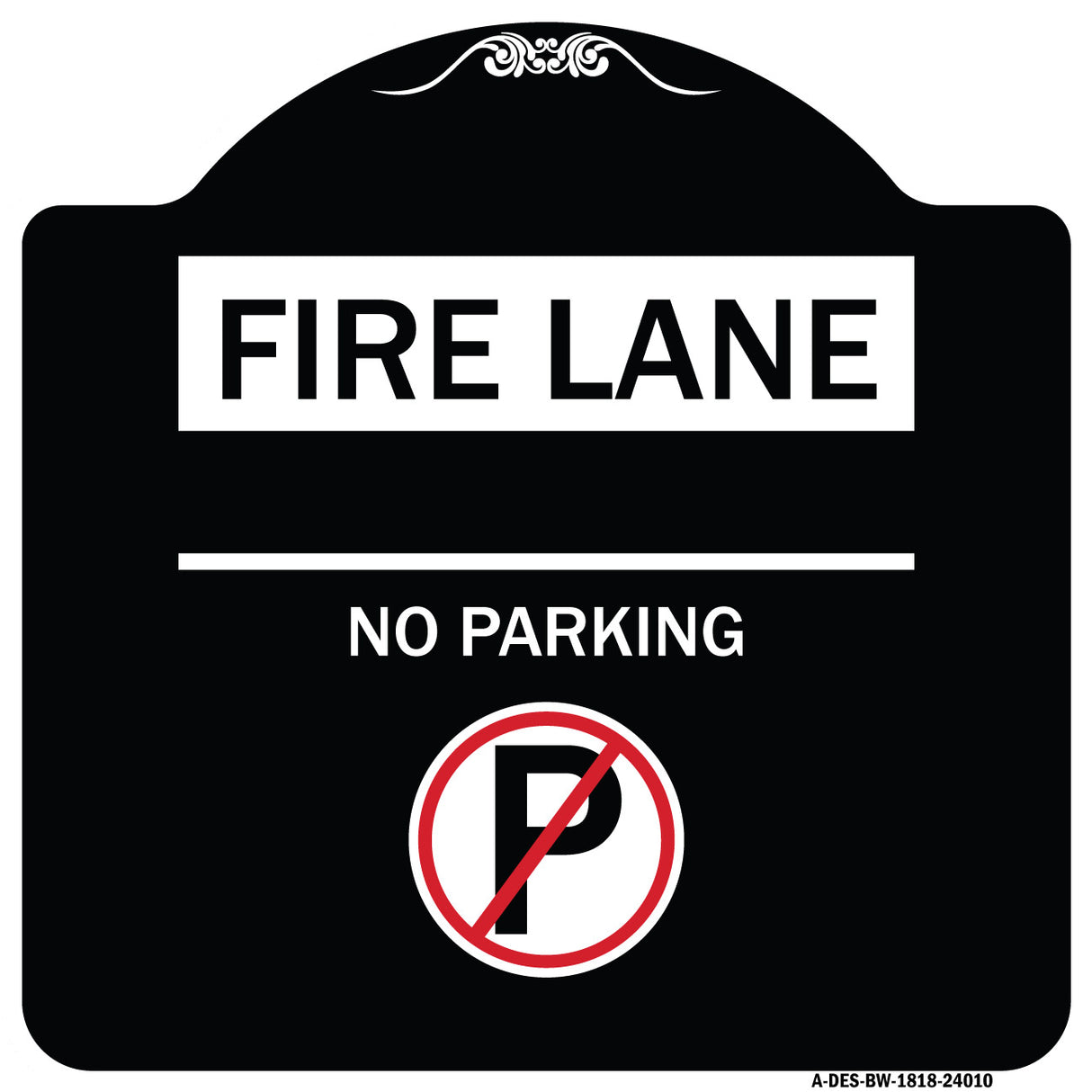 Fire Lane - No Parking (With No Parking Symbol)
