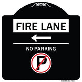 Fire Lane - No Parking (With No Parking Symbol and Left Arrow)