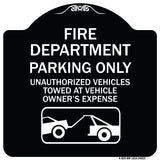 Fire Department Parking Only Unauthorized Vehicles Towed at Owner Expense with Graphic