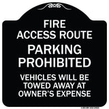 Fire Access Route Vehicles Will Be Towed Away at Owner Expense