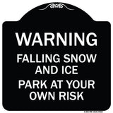 Falling Snow and Ice - Park at Your Own Risk