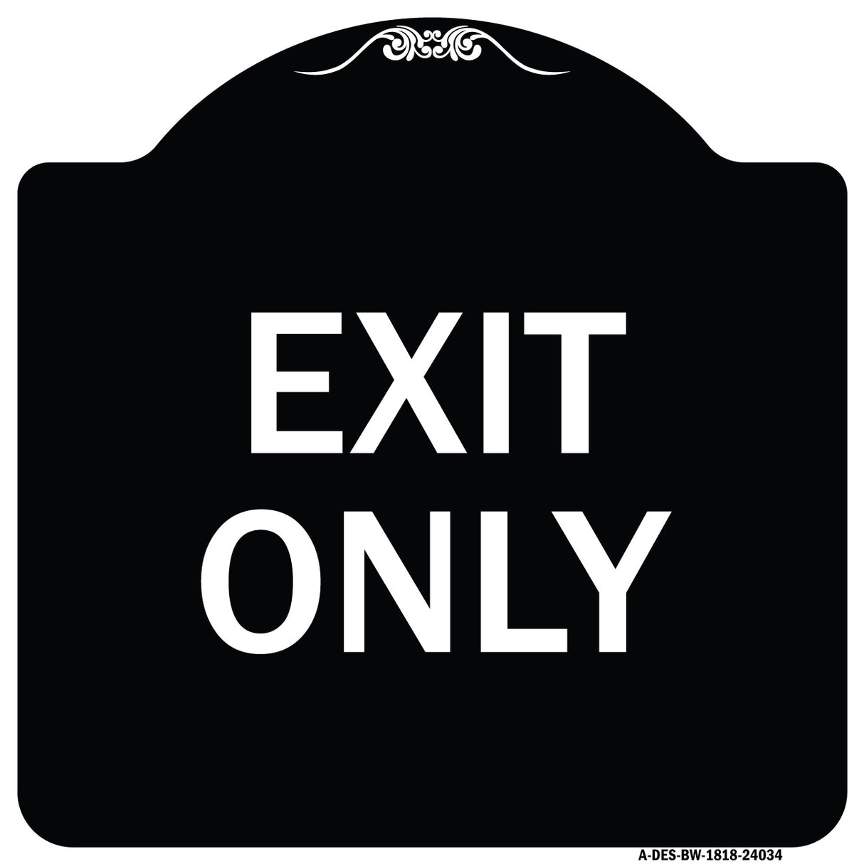 Exit Only