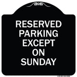 Except on Sunday