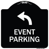 Event Parking Only (With Upper Left Arrow)