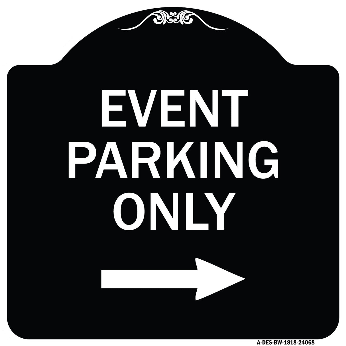 Event Parking Only (With Right Arrow)