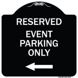 Event Parking Only (With Left Arrow)