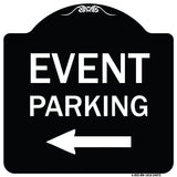Event Parking Only (With Left Arrow)