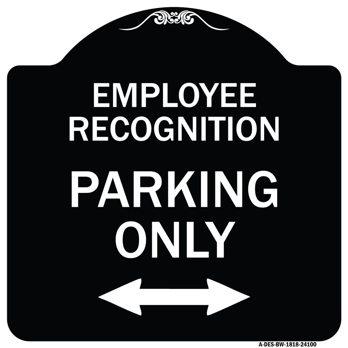 Employee Recognition Parking Only (With Bi-Directional Arrow)