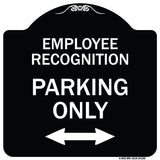 Employee Recognition Parking Only (With Bi-Directional Arrow)