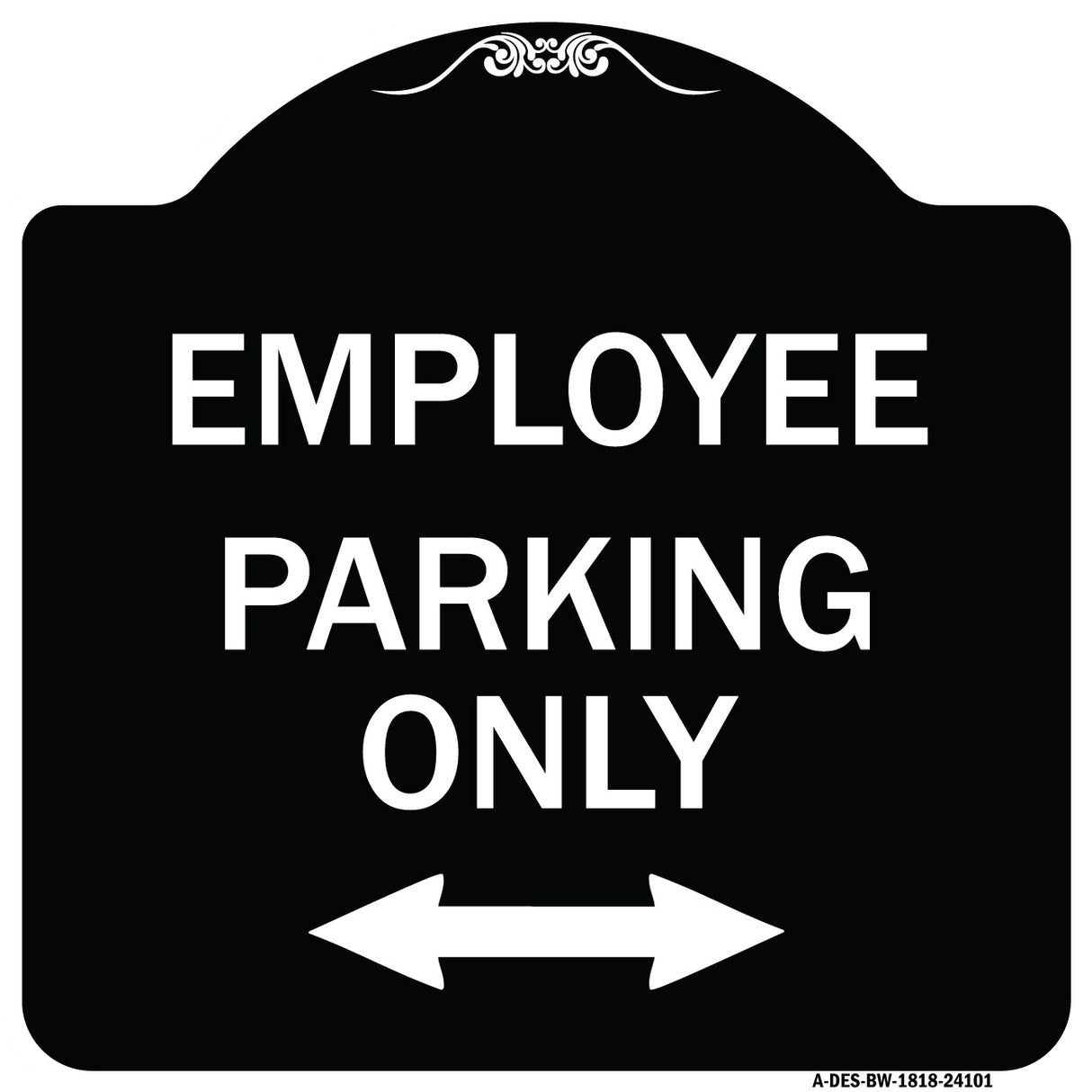 Employee Parking Only (With Bi-Directional Arrow)