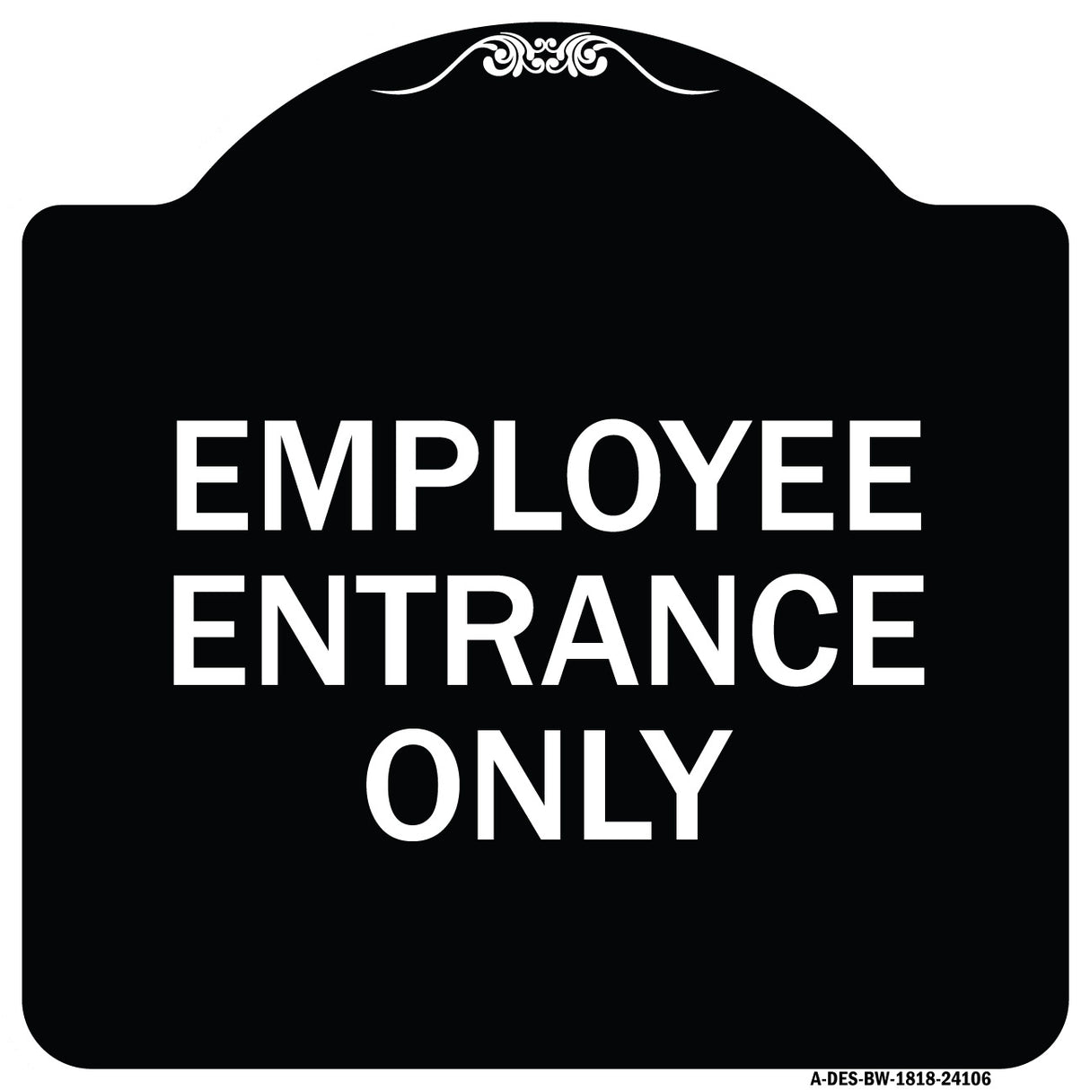Employee Entrance Only