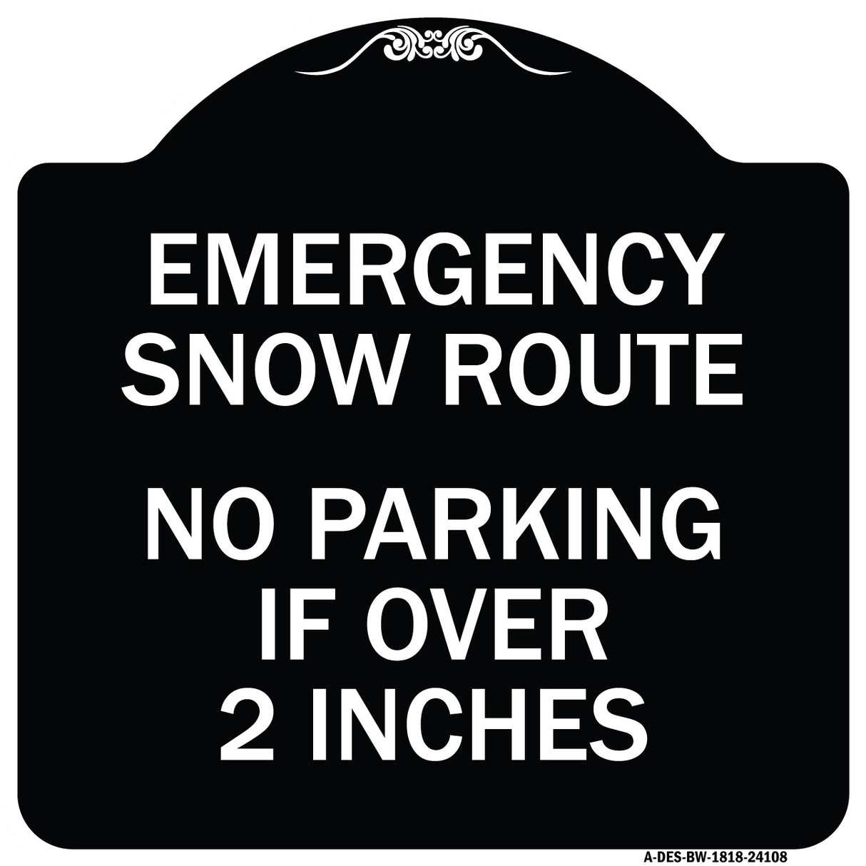 Emergency Snow Route No Parking Emergency Snow Route No Parking If Over 2 Inches