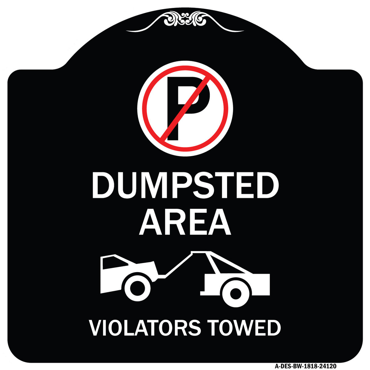 Dumpster Sign No Parking Dumpster Area Violators Towed (With Graphic)