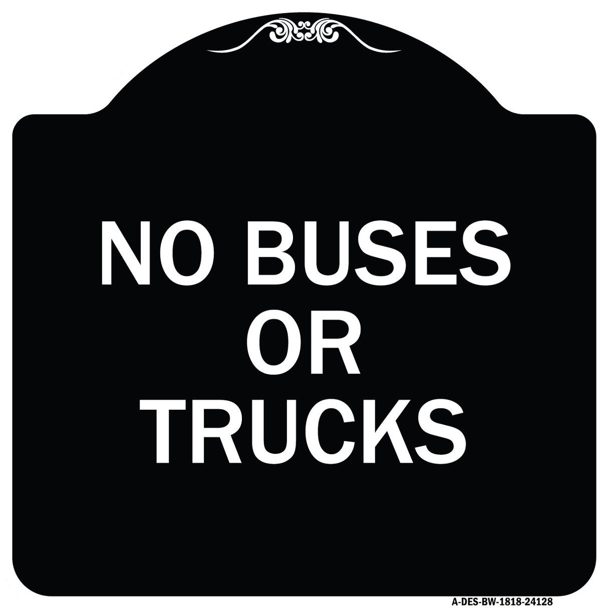 Driveway Sign No Buses or Trucks